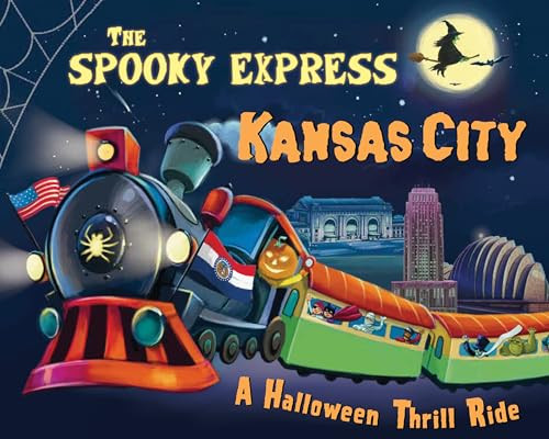 The Spooky Express Kansas City by Eric James, Marcin Piwowarski, 9781492653622