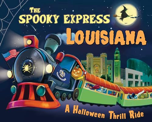 The Spooky Express Louisiana by Eric James, Marcin Piwowarski, 9781492653646