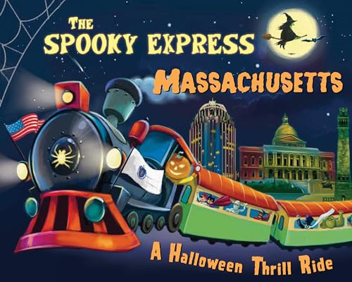 The Spooky Express Massachusetts by Eric James, Marcin Piwowarski, 9781492653691
