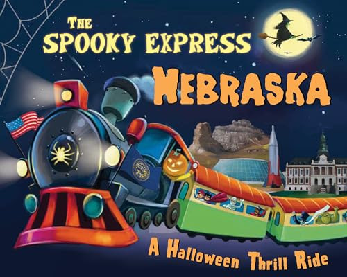 The Spooky Express Nebraska by Eric James, Marcin Piwowarski, 9781492653769