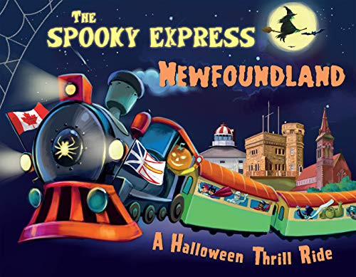 The Spooky Express Newfoundland by Eric James, Marcin Piwowarski, 9781492653844