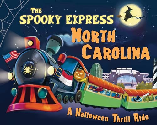 The Spooky Express North Carolina by Eric James, Marcin Piwowarski, 9781492653851