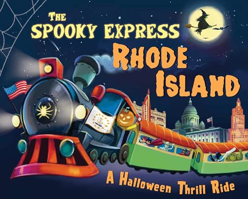 The Spooky Express Rhode Island by Eric James, Marcin Piwowarski, 9781492653967