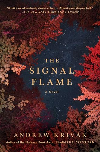 The Signal Flame (A Novel) - 9781501126383 by Andrew Krivak