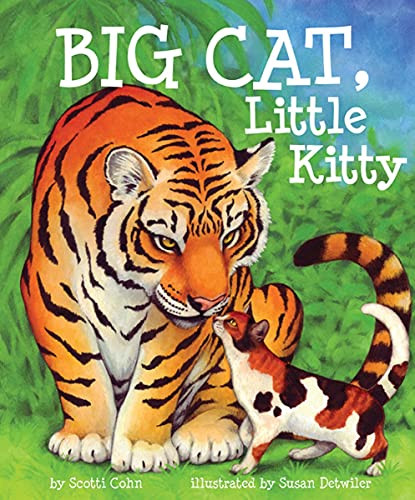 Big Cat, Little Kitty by Scotti Cohn, Susan Detwiler, 9781607181248