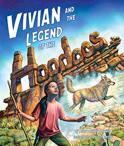 Vivian and the Legend of the Hoodoos by Terry Catasús  Jennings, Phyllis   Saroff, 9781628559576