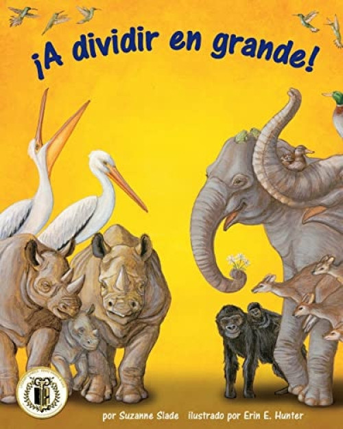 ¡A dividir en grande! (Great Divide, The) (Spanish Edition) by Suzanne Slade, Erin E. Hunter, 9781628554182