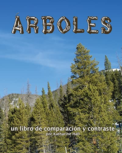 Árboles: un libro de comparación y contraste (Trees: A Compare and Contrast Book) (Spanish Edition) by Katharine Hall, 9781628554694