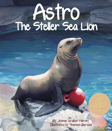 Astro: The Steller Sea Lion - 9781607188742 by Jeanne Walker Harvey, Shennen Bersani, 9781607188742