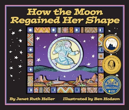 How The Moon Regained Her Shape - 9781607187042 by Janet Ruth Heller, Ben Hodson, 9781607187042