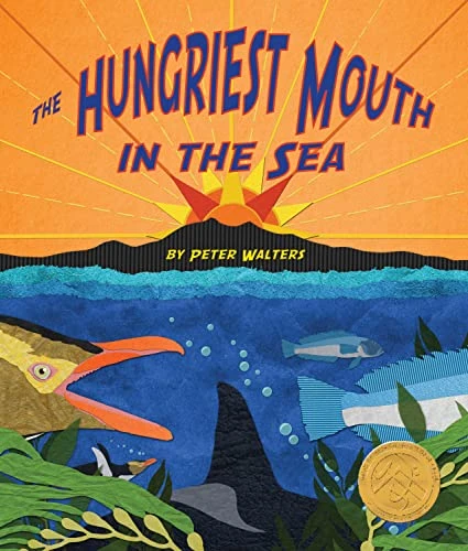 Hungriest Mouth in the Sea, The - 9781628556360 by Peter Walters, 9781628556360