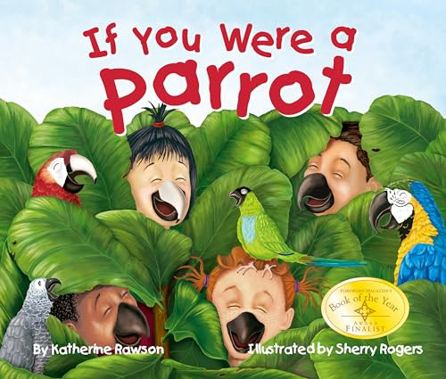 If You Were A Parrot - 9781607181187 by Katherine Rawson, Sherry Rogers, 9781607181187