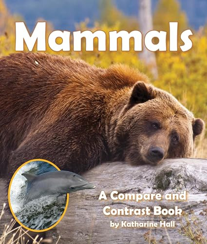 Mammals: A Compare and Contrast Book - 9781628557367 by Katharine Hall, 9781628557367