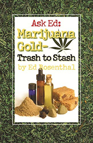 Ask Ed: Marijuana Gold (Trash to Stash) by Ed Rosenthal, 9780932551528
