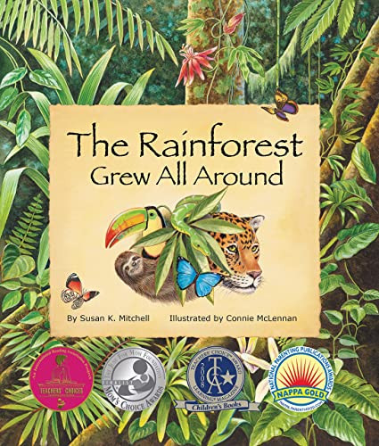 Rainforest Grew All Around, The - 9780977742387 by Susan K. Mitchell, Connie McLennan, 9780977742387