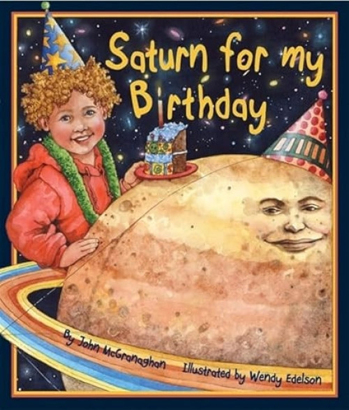 Saturn for My Birthday - 9781934359273 by John McGranaghan, Wendy Edelson