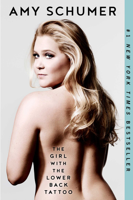 The Girl with the Lower Back Tattoo - 9781501139895 by Amy Schumer, 9781501139895