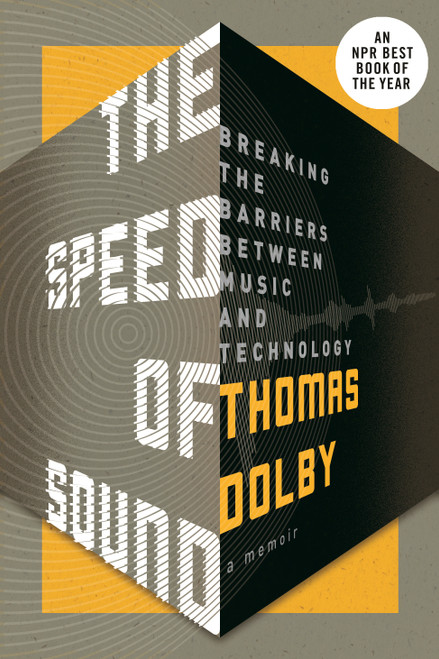 The Speed of Sound (Breaking the Barriers Between Music and Technology: A Memoir) - 9781250138767 by Thomas Dolby, 9781250138767