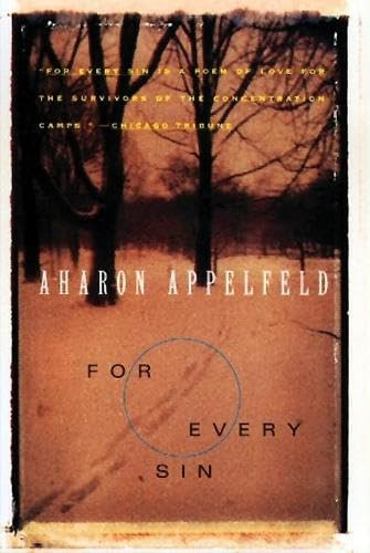For Every Sin by Aharon Appelfeld, Jeffrey M. Green, 9780802134462