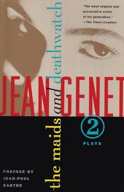 The Maids and Deathwatch (Two Plays) by Jean Genet, Jean-Paul Sartre, 9780802150561