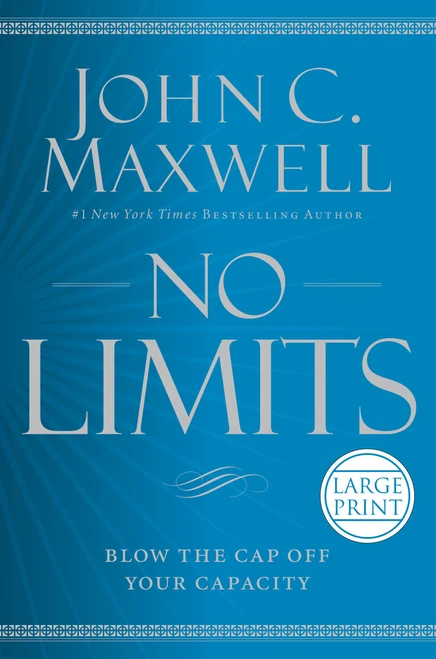 No Limits (Blow the CAP Off Your Capacity) by John C. Maxwell, 9781455541751