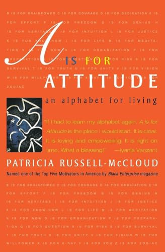 A Is for Attitude (An Alphabet for Living) by Patricia Russell-McCloud, 9780060932336