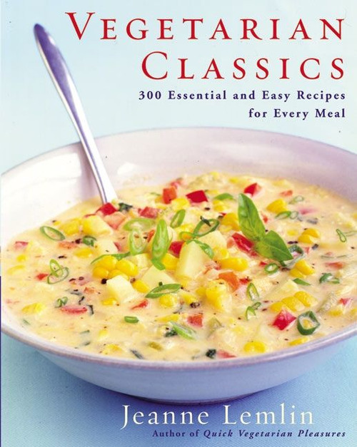 Vegetarian Classics (300 Essential and Easy Recipes for Every Meal) by Jeanne Lemlin, 9780060932732