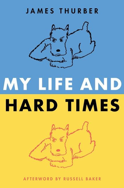 My Life and Hard Times by James Thurber, 9780060933081