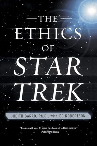 The Ethics of Star Trek by Judith Barad, Ed Robertson, 9780060933265