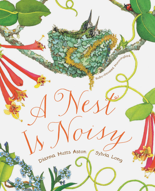 A Nest Is Noisy - 9781452161358 by Dianna Hutts Aston, Sylvia Long, 9781452161358