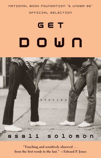 Get Down (Stories) by Asali Solomon, 9780374531461