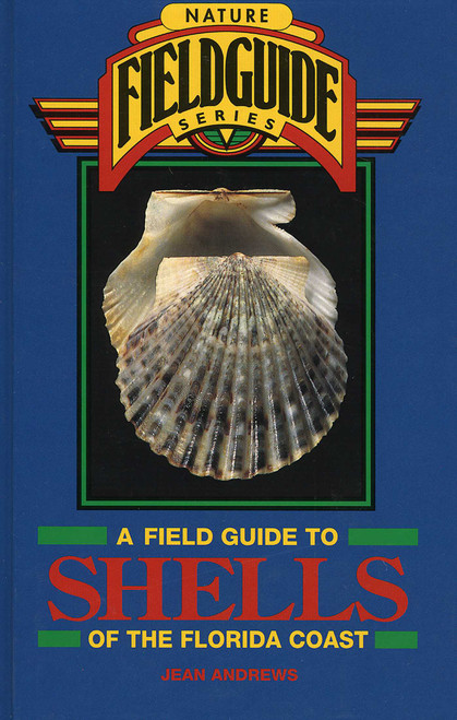 Field Guide to Shells of the Florida Coast by Jean Andrews, 9780877192497