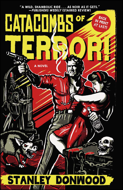 Catacombs of Terror! (A Novel) - 9781507204900 by Stanley Donwood, 9781507204900
