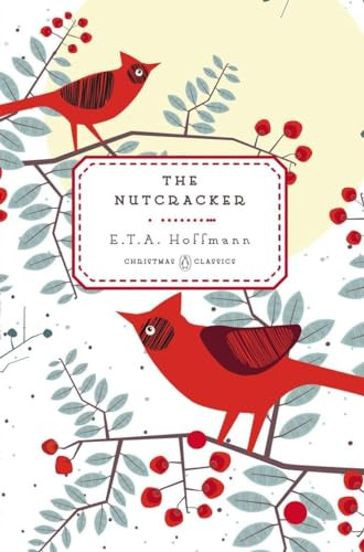The Nutcracker - 9780143122500 by E. T. A. Hoffmann, Joachim Neugroschel