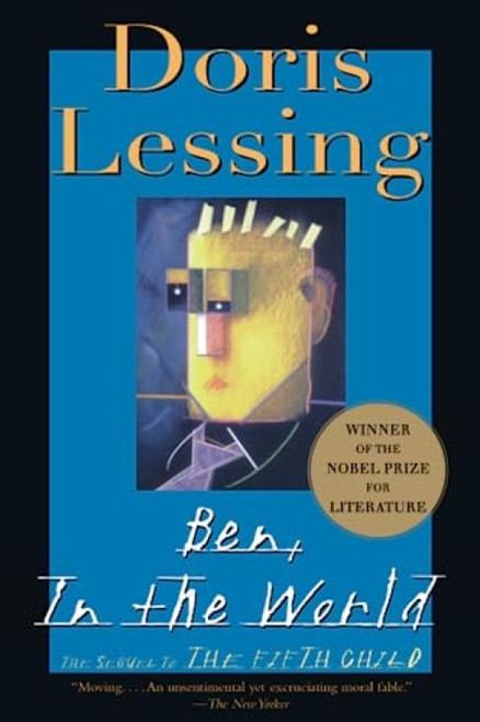 Ben, In the World (The Sequel to the Fifth Child) by Doris Lessing, 9780060934651