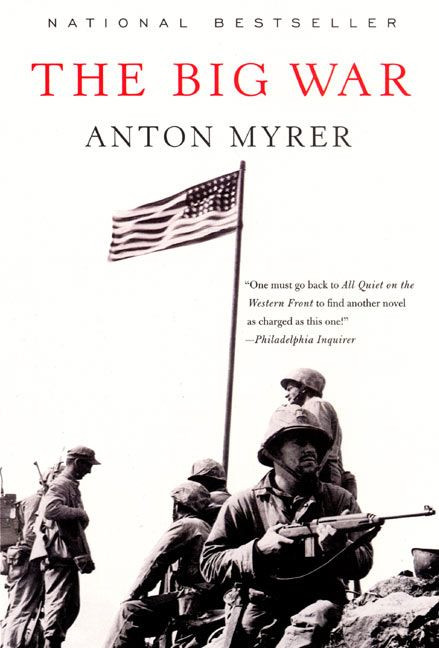 The Big War by Anton Myrer, 9780060934736