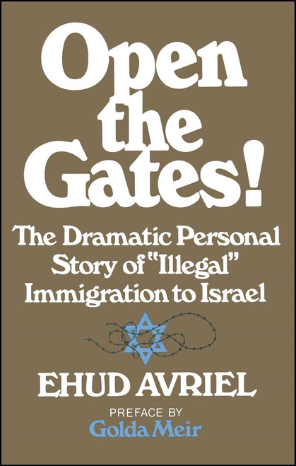 Open the Gates! by Ehud Avriel, 9781501176708
