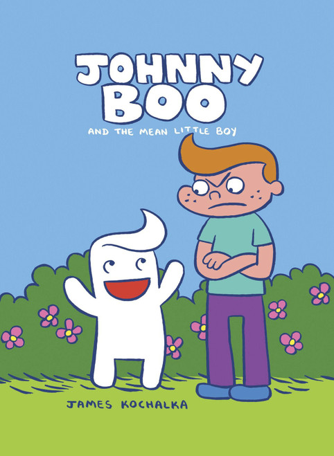 Johnny Boo and the Mean Little Boy (Johnny Boo Book 4) by James Kochalka, 9781603090599