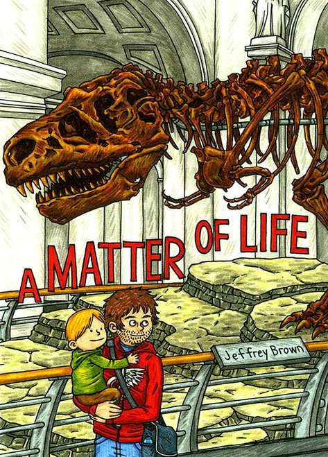 A Matter of Life by Jeffrey Brown, 9781603092661