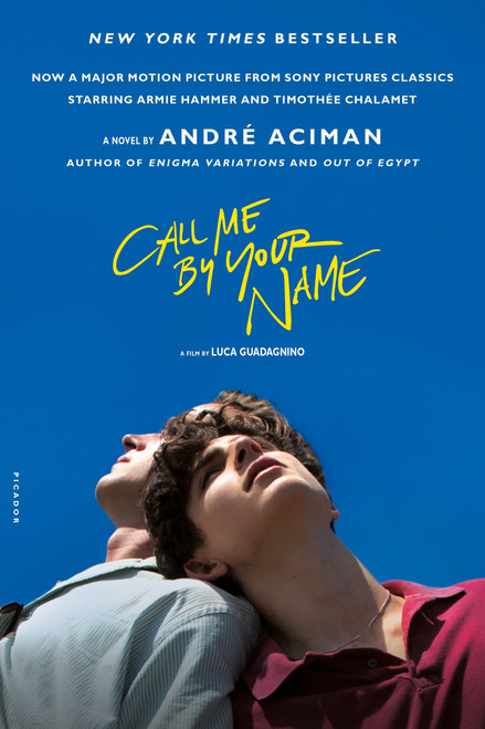 Call Me by Your Name (A Novel) - 9781250169440 by André Aciman, 9781250169440