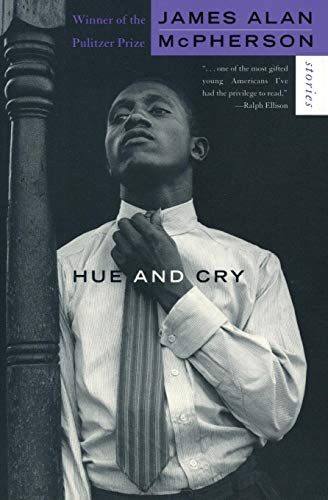 Hue and Cry (Stories) by James Alan McPherson, 9780060936471