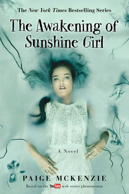 The Awakening of Sunshine Girl - 9781602863125 by Paige McKenzie, Alyssa Sheinmel