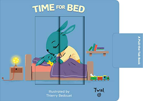 Time for Bed (A Pull-the-Tab Book) by Bedouet Thierry, 9782745981776