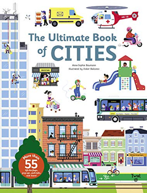 The Ultimate Book of Cities by Anne-Sophie Baumann, Didier Balicevic, 9791027600793