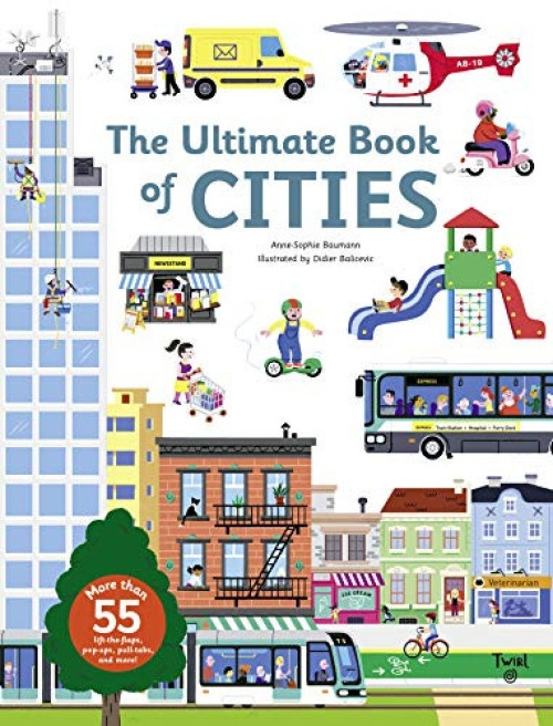 The Ultimate Book of Cities by Anne-Sophie Baumann, Didier Balicevic, 9791027600793