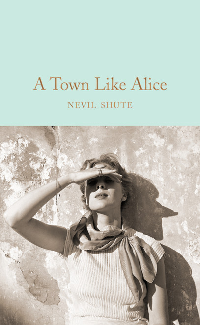 A Town Like Alice (Miniature Edition) - 9781509834815 by Nevil Shute, Jenny Colgan, 9781509834815