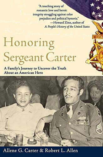Honoring Sergeant Carter (A Family's Journey to Uncover the Truth About an American Hero) by Allene Carter, Robert L. Allen, 9780060936730
