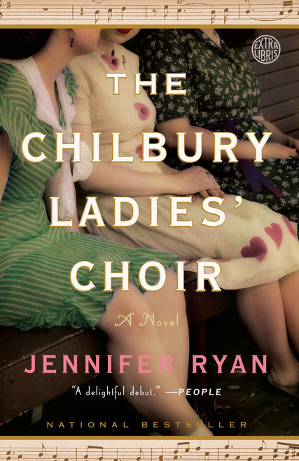 The Chilbury Ladies' Choir (A Novel) by Jennifer Ryan, 9781101906774