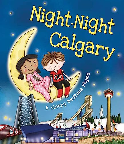 Night-Night Calgary by Katherine Sully, Helen Poole, 9781492655091