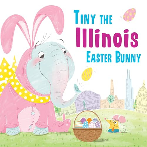 Tiny the Illinois Easter Bunny by Eric James, 9781492659259